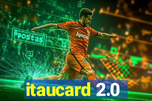 itaucard 2.0